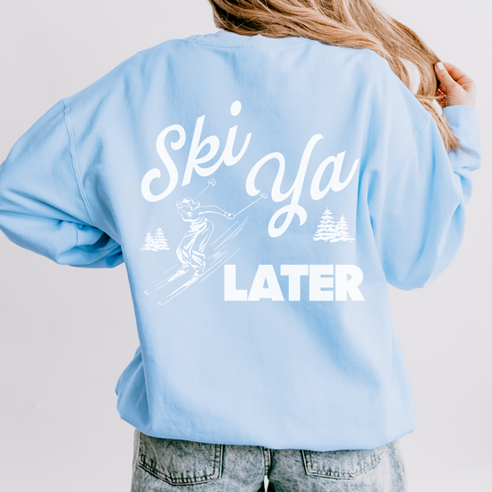 Ski ya later sweater shop